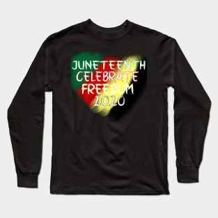 juneteenth celebrate freedom 2020 Long Sleeve T-Shirt